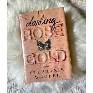 DARLING ROSE GOLD by Stephanie Wrobel [Hardcover]